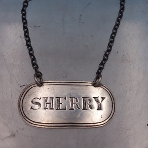JE Caldwell Reproduction Sterling Silver Liquor Label &quot;Sherry&quot; w/ Chain (#6644)