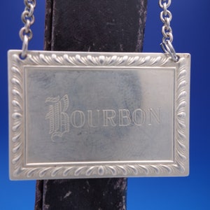 Kirk Sterling Silver Decanter Label &quot;BOURBON&quot; 1 1/8&quot; X 1 3/4&quot; (#4359)