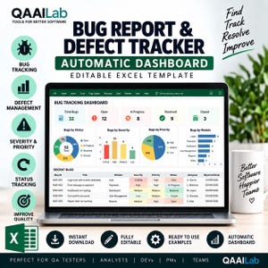 Peut inclure: Un écran d'ordinateur affiche un tableau de bord de suivi des bugs et des défauts avec des graphiques et un tableau de données. Le texte indique QAAILab, Bug Report & Defect Tracker, Automatic Dashboard, Editable Excel Template et Better Software Happier Teams.