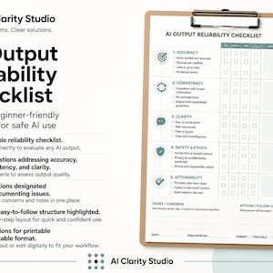 Può includere: Un documento cartaceo bianco intitolato AI Output Reliability Checklist su una cartellina portablocco in legno. La lista di controllo presenta cinque sezioni: Accuracy, Consistency, Clarity, Safety & Ethics e Actionability, con caselle di controllo e spazio per note.