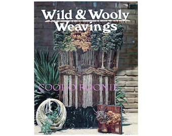 Wild & Wooly Weaving PDF Pattern Book • 1970s Weaving Instruction Book •  Wall Hanging Instruction - Purses - Pillow - PDF Weaving book