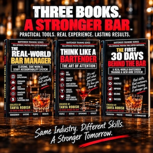 May include: Three books titled The Real-World Bar Manager, Think Like a Bartender, and The First 30 Days Behind the Bar by Tanya Robish. The black covers feature white and red text, icons, and images of cocktails on a dark wooden bar surface.
