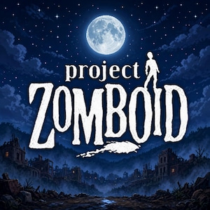 May include: A digital illustration featuring the text project ZOMBOID in white, stylised lettering. Above the text is a silhouette of a person standing under a large, bright full moon in a dark blue, starry night sky over a ruined town.