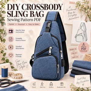 Puede incluir: Un patrón de costura en PDF para un bolso bandolera azul con el texto DIY CROSSBODY SLING BAG, instrucciones paso a paso, piezas de patrón imprimibles e ilustraciones detalladas. El bolso tiene un bolsillo frontal con cremallera y una correa negra.