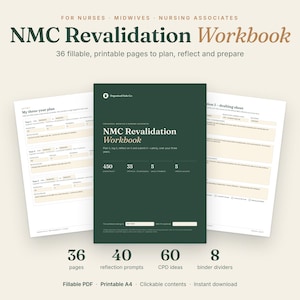 May include: An NMC Revalidation Workbook featuring a dark green cover with white text, flanked by two white pages showing fillable forms. The text includes 'NMC Revalidation Workbook', '36 fillable, printable pages', and various statistics.
