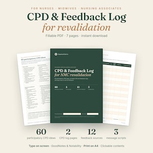 Może przedstawiać: Cyfrowy dziennik CPD i informacji zwrotnych dla pielęgniarek, położnych i asystentów pielęgniarskich. Zestaw zawiera siedem stron, w tym ciemnozieloną stronę tytułową z napisem CPD & Feedback Log for NMC revalidation oraz białe strony z listami i tabelami do śledzenia rozwoju zawodowego.
