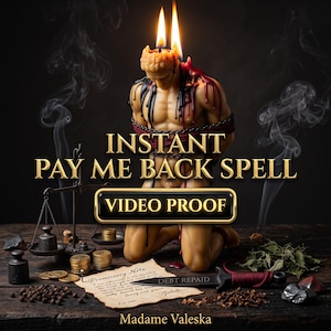 Puede incluir: Una figura de cera beige de una persona arrodillada, atada con cadenas negras y con dos llamas encendidas en la cabeza. La imagen incluye el texto INSTANT PAY ME BACK SPELL, VIDEO PROOF, Promissory Note, DEBT REPAID y Madame Valeska.