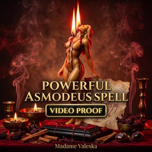 May include: A wax figure of a person with flames rising from the head, surrounded by red smoke, cinnamon sticks, and candles. The text reads POWERFUL ASMODEUS SPELL, VIDEO PROOF, and Madame Valeska, with a parchment featuring a circular seal.