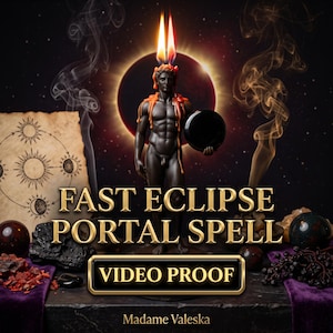 May include: A dark statue of a muscular figure with melting orange wax on its head, holding a black sphere before a solar eclipse. Text reads FAST ECLIPSE PORTAL SPELL, VIDEO PROOF, and Madame Valeska. Parchment with sun and moon drawings is visible.