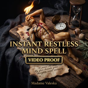 Pode incluir: Uma figura de cera de uma pessoa reclinada com uma chama na cabeça e gotas de cera vermelha e preta no torso. O texto diz: INSTANT RESTLESS MIND SPELL, VIDEO PROOF, No peace. No sleep. My face haunts your thoughts until morning, Madame Valeska.