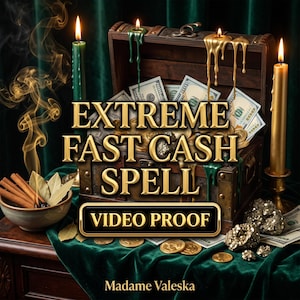 Peut inclure: Un coffre en bois rempli de billets de dollars américains, de pièces d'or et de pépites métalliques, entouré de bougies vertes et dorées avec de la cire fondue. Le texte indique EXTREME FAST CASH SPELL et VIDEO PROOF, avec Madame Valeska en bas.