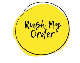 RUSH order processing  (shipping within 48 hr)