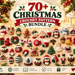 May include: A collection of over 70 small, colorful crochet Christmas ornaments featuring figures like Santa, snowmen, reindeer, trees, and stockings. The text reads 70+ CHRISTMAS CROCHET PATTERN BUNDLE, Adorable Crochet Ornaments for a Cozier Holiday Season, and Make Your Own Christmas Magic!