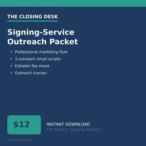 May include: A dark blue digital document titled The Closing Desk Signing-Service Outreach Packet. It lists a professional marketing flyer, 3 outreach email scripts, an editable fee sheet, and an outreach tracker for notary signing agents.
