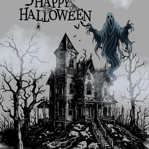 May include: A black and white illustration featuring a haunted house on a hill with bare trees, a large ghost, bats, and a spider. The text reads HAPPY HALLOWEEN at the top and By yaniasiste at the bottom left corner of the graphic design.