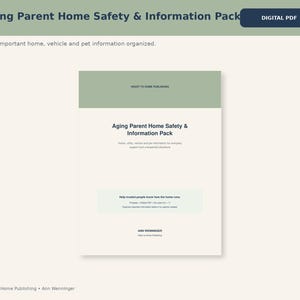 May include: A digital PDF document titled Aging Parent Home Safety & Information Pack by Heart to Home Publishing. The cover features a sage green header, cream background, and dark text. It includes US Letter 21.59 x 27.94 cm dimensions.