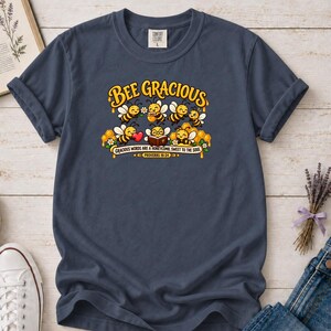 Bee Gracious Christian T-Shirt | Proverbs 16:24 bee design