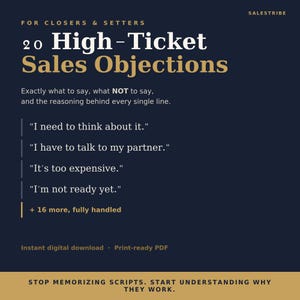 Könnte beinhalten: Ein dunkelblaues digitales Dokument mit dem Titel 20 High-Ticket Sales Objections for Closers & Setters. Es listet gängige Einwände auf wie I need to think about it, I have to talk to my partner, It's too expensive und I'm not ready yet.