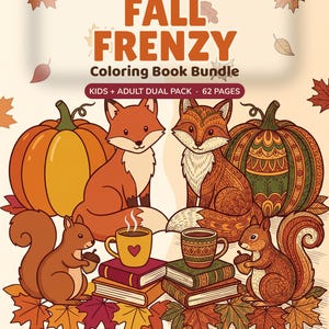 Puede incluir: Un paquete de libros para colorear Fall Frenzy, dúo para niños y adultos con 62 páginas. La portada muestra dos zorros, dos ardillas, calabazas y tazas sobre libros, rodeados de hojas de otoño. Texto: 'A COLOR-TOGETHER COLORING BOOK'.