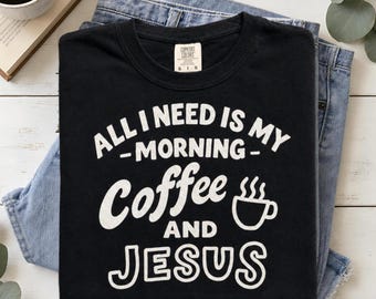Camiseta "Café y Jesús por la mañana" / Tipografía cristiana de la fe