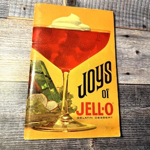 Mid-Century Joys of Jell-O Gelatin Desserts Vintage Recipe Book Booklet General Foods Kitchens Vintage
