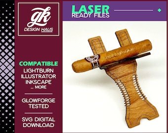 Cigar Holder / Stand / Display with Grip Design for 1/8" (.12") Material - Digital Download SVG  - Glowforge Mira Thunder Omtech K40 FSL