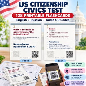 May include: A set of 128 printable US Citizenship Civics Test flashcards featuring English and Russian text with audio QR codes. The cards display questions and answers about the US government, including pronunciation guides in Russian letters.