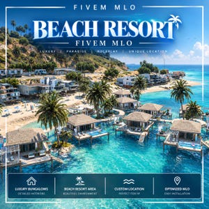 May include: A digital rendering of a beach resort featuring overwater bungalows with thatched roofs, palm trees, and turquoise water. Text overlays include FIVE MLO BEACH RESORT, LUXURY, PARADISE, ROLEPLAY, UNIQUE LOCATION, and feature icons.
