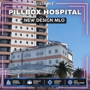 May include: A digital graphic of the Pillbox Hospital building featuring white and tan exterior walls with multiple windows. The text reads FIVEM MLO, PILLBOX HOSPITAL, NEW DESIGN MLO, MODERN EXTERIOR, ROLEPLAY READY, HOSPITAL DESIGN, and EASY INSTALLATION.