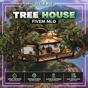 May include: A digital rendering of a tree house with a wooden deck and interior living space, featuring the text FIVE MLO TREE HOUSE FIVE MLO. The bottom panel includes icons and text for UNIQUE TREE HOUSE, DETAILED INTERIOR, NATURE ENVIRONMENT, and EASY INSTALLATION.