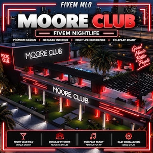 May include: A digital architectural rendering of a multi-level nightclub named Moore Club, featuring modern black structures, red neon lighting, palm trees, and outdoor seating areas. The text reads Fivem Mlo, Moore Club, Fivem Nightlife, and Good Music Better People.