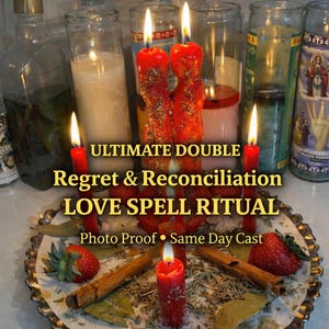 May include: A ritual arrangement featuring two tall red candles, a smaller red candle, fresh strawberries, and cinnamon sticks on a decorative plate. The text reads ULTIMATE DOUBLE Regret & Reconciliation LOVE SPELL RITUAL Photo Proof Same Day Cast.