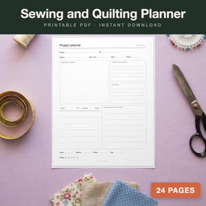 May include: A white printable Sewing and Quilting Planner page with black text and lines, featuring sections for project details, fabric, notions, and notes. The layout includes a rating system and fields for project name, pattern, and size.