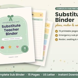 May include: A 15-page printable substitute teacher binder featuring a light green cover with a dark green bow, a red apple, a yellow star, and a pink heart. The text reads Substitute Teacher Binder, sub plans, schedules, and sub report.