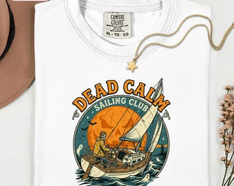 Dead Calm Sailing Club Shirt, Retro Nautical Halloween Tee, Spooky Skeleton Sailor Tshirt