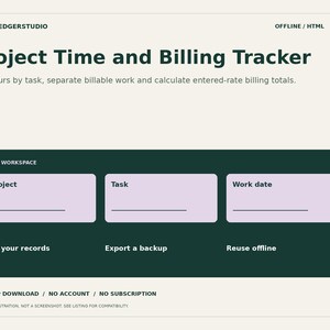 May include: A digital project time and billing tracker interface with a dark green background and light purple input fields. The text reads: BATCHLEDGERSTUDIO, OFFLINE / HTML, Project Time and Billing Tracker, Log hours by task, separate billable work and calculate entered-rate billing totals, YOUR WORKSPACE, Project, Task, Work date, Edit your records, Export a backup, Reuse offline, DESKTOP DOWNLOAD / NO ACCOUNT / NO SUBSCRIPTION.