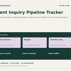 May include: A digital Client Inquiry Pipeline Tracker template with a dark green background and light purple input fields. The interface includes sections for Client reference, Request, and Potential value, with options to edit records, export a backup, and reuse offline.