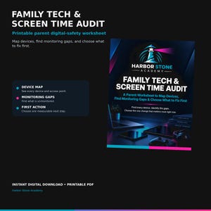 May include: A digital worksheet titled Family Tech & Screen Time Audit by Harbor Stone Academy. The document features a lighthouse logo, text about mapping devices and monitoring gaps, and a dark background with tech devices like laptops and tablets.