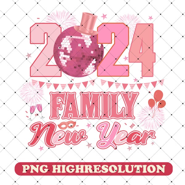 2024 Family New Year PNG For Sublimation New Year Eve Png Happy Holiday Sublimation New Year Party png Family New Year Eve Party