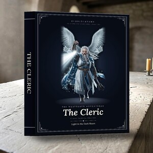 Op de afbeelding: Een donkerblauw hardcover boek getiteld The Cleric, met een illustratie van een bebaarde figuur in wit-blauwe gewaden met lichtgevende vleugels, die een strijdhamer vasthoudt en licht uitstraalt. De kaft bevat de teksten Eldritchtome, The Weathered Adventurers en Light in the Dark Hours.