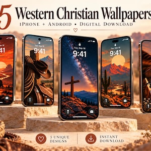 May include: Five smartphones displaying Western Christian wallpapers with desert, cross, cowboy, and horse imagery. The text reads 5 Western Christian Wallpapers, iPhone + Android, Digital Download, 5 Unique Designs, and Instant Download.