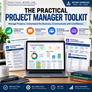 May include: The Practical Project Manager Toolkit digital product suite includes a laptop displaying a Project Controls Dashboard, printed documents for a Business Meeting Translator, PM Meeting & Communication Toolkit, and Top 20 Keyboard Shortcuts.