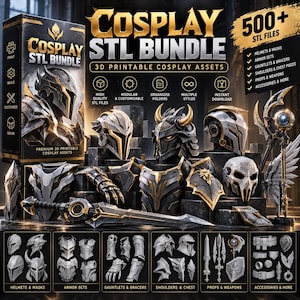 Könnte beinhalten: Ein digitales Produktpaket mit dem Titel Cosplay STL Bundle, das über 500 3D-druckbare Dateien enthält, darunter Helme, Masken, Rüstungssets, Handschuhe, Armschienen, Schulter- und Bruststücke, Requisiten, Waffen und Zubehör mit gold-silbernen Details.
