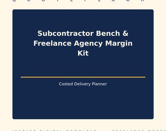 Subcontractor Bench & Freelance Agency Margin Kit — Costed Delivery Planner