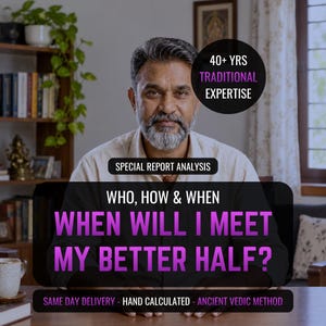 Puede incluir: Una persona de mediana edad con barba y cabello canoso que viste una camisa de color claro. Los textos superpuestos incluyen 40+ YRS TRADITIONAL EXPERTISE, SPECIAL REPORT ANALYSIS, WHO, HOW & WHEN, WHEN WILL I MEET MY BETTER HALF?, SAME DAY DELIVERY, HAND CALCULATED, ANCIENT VEDIC METHOD.