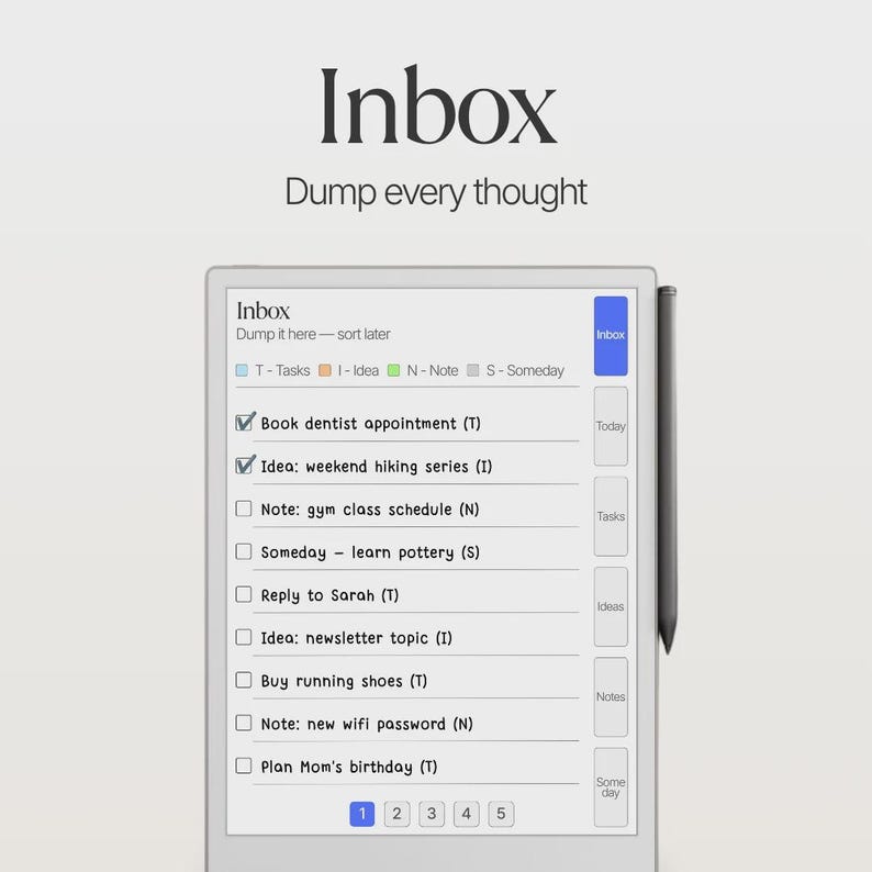 May include: A digital tablet displaying an Inbox task list with the text "Inbox Dump every thought" and "Dump it here&mdash;sort later." The screen shows checkboxes for tasks, ideas, notes, and someday items, with a stylus attached to the side.