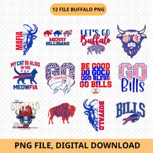 May include: A collection of 12 digital graphic designs featuring buffalo, football, and cat illustrations in red, white, and blue. Text includes 'MAFIA', 'MERRY BILLSMAS', 'LET'S GO BUFFALO', 'MY CAT IS ALSO IN THE MEOWFIA', 'GO BILLS', and 'BE GOOD DO GOOD'.