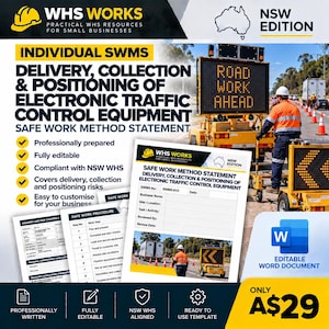 May include: A digital document template for a Safe Work Method Statement regarding the delivery, collection, and positioning of electronic traffic control equipment. The document features the WHS Works logo, NSW Edition branding, and a Microsoft Word icon.