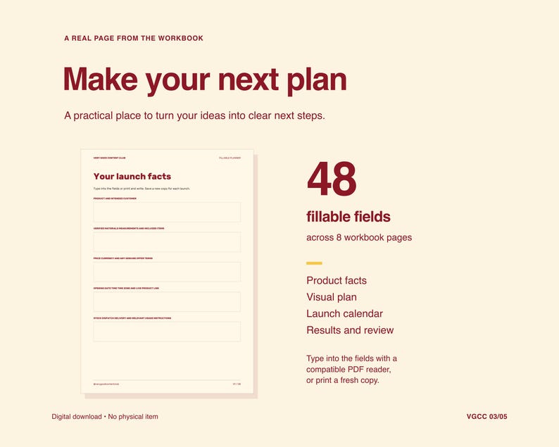 May include: A digital workbook page featuring the text A REAL PAGE FROM THE WORKBOOK, Make your next plan, and Your launch facts. The layout includes 48 fillable fields across 8 pages, with sections for product facts, visual plan, launch calendar, and results.
