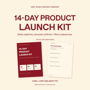 May include: A 14-day product launch kit digital document set featuring a dark red cover page with white text reading 14-DAY PRODUCT LAUNCH KIT and a white interior page titled Your launch facts with blank lines for writing information.